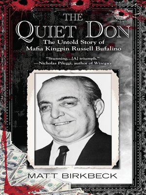 The Quiet Don The Untold Story of Mafia Kingpin Russell Bufalino
Epub-Ebook